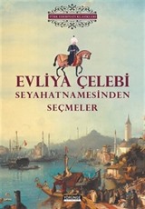 Evliya Çelebi Seyahatnamesinden Seçmeler