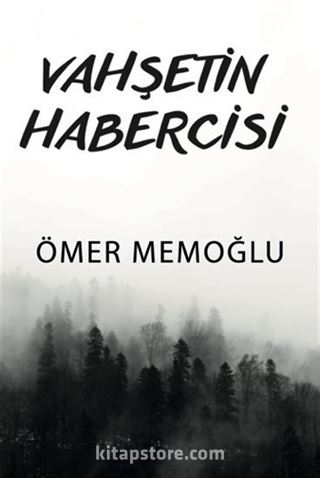 Vahşetin Habercisi