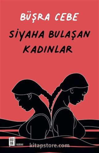 Siyaha Bulaşan Kadınlar