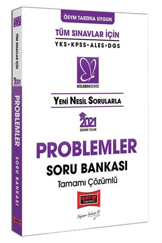 2021 Tüm Sınavlar İçin Problemler Tamamı Çözümlü Soru Bankası