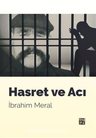 Hasret ve Acı