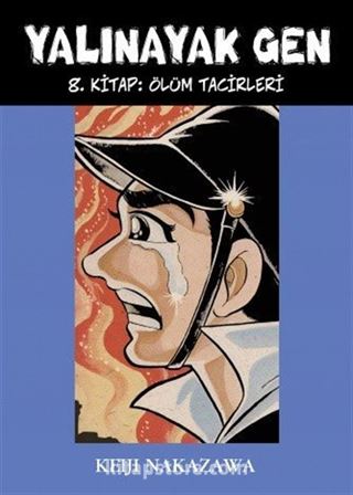 Ölüm Tacirleri (Yalınayak Gen 8. Kitap)