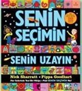 Senin Seçimin Senin Uzayın