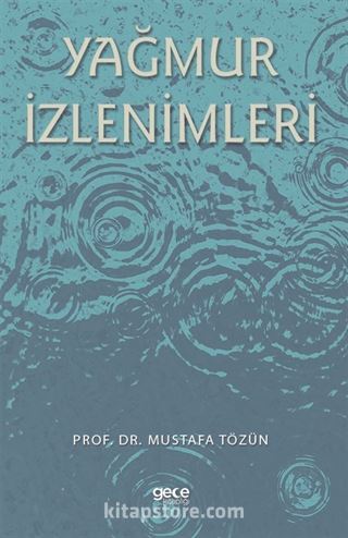 Yağmur İzlenimleri