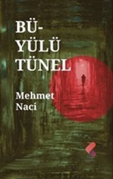 Büyülü Tünel