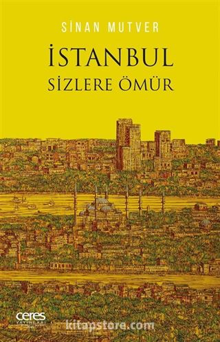 İstanbul Sizlere Ömür