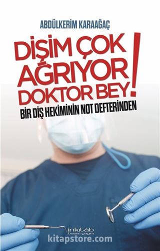 Dişim Çok Ağrıyor Doktor Bey