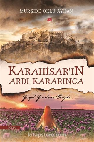 Karahisar'ın Ardı Kararınca