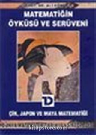 Çin, Japon ve Maya Matematiği / Matematiğin Öyküsü ve Serüveni