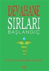 Devahane Sırları Başlangıç