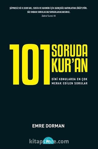 101 Soruda Kur'an: Dinî Konularda En Çok Merak Edilen Sorular