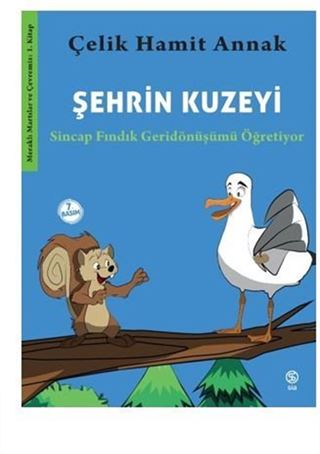 Şehrin Kuzeyi Sincap Fındık Geridönüşümü Öğretiyor