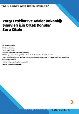 Yargı Teşkilatı ve Adalet Bakanlığı Sınavları için Ortak Konular Soru Kitabı