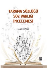 Tarama Sözlüğü Söz Varlığı İncelemesi