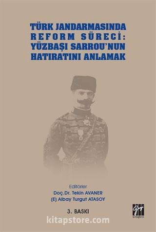 Türk Jandarmasında Reform Süreci: Yüzbaşı Sarrou'nun Hatıratını Anlamak