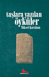 Taşlara Yazılan Öyküler