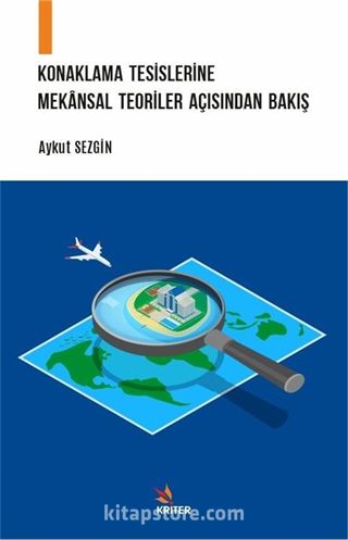 Konaklama Tesislerine Mekansal Teoriler Açısından Bakış