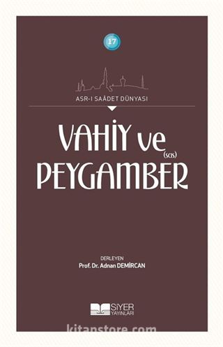 Vahiy ve Peygamber (s.a.s)