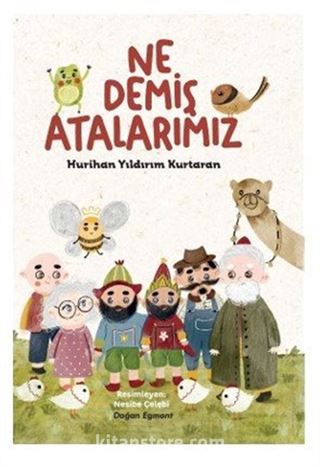 Ne Demiş Atalarımız