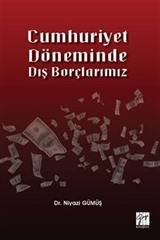 Cumhuriyet Döneminde Dış Borçlarımız