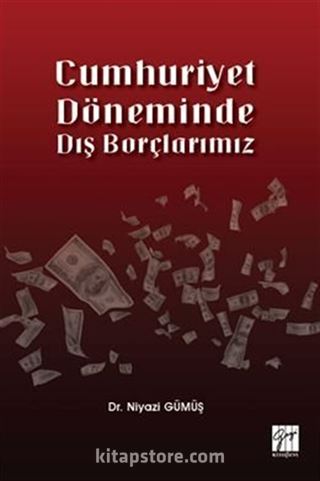 Cumhuriyet Döneminde Dış Borçlarımız