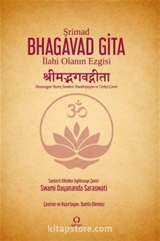 Şrimad Bhagavad Gita: İlahi Olanın Ezgisi