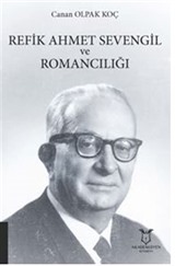 Refik Ahmet Sevengil ve Romancılığı