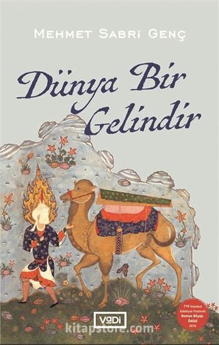 Dünya Bir Gelindir