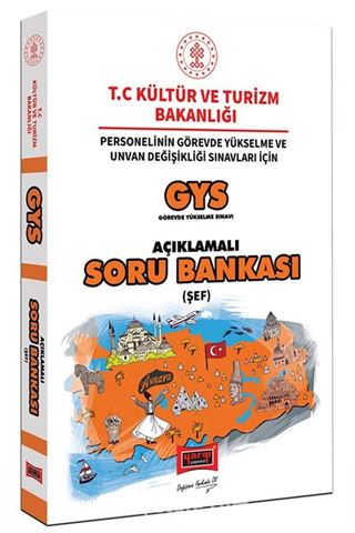 GYS T.C. Kültür ve Turizm Bakanlığı Şef İçin Açıklamalı Soru Bankası