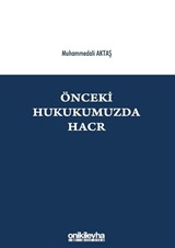 Önceki Hukukumuzda Hacr