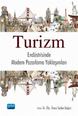 Turizm Endüstrisinde Modern Pazarlama Yaklaşımları