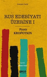 Rus Edebiyatı Üzerine I