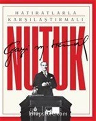 Hatıratlarla Karşılaştırmalı Nutuk (Karton Kapak)