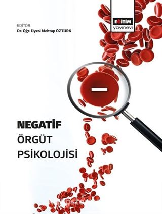 Negatif Örgüt Psikolojisi