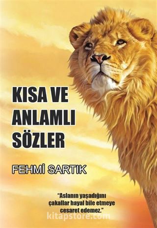 Kısa ve Anlamlı Sözler