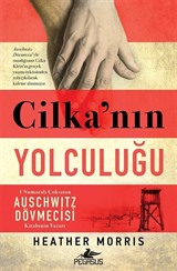 Cilka'nın Yolculuğu (Auschwıtz Dövmecisi 2)