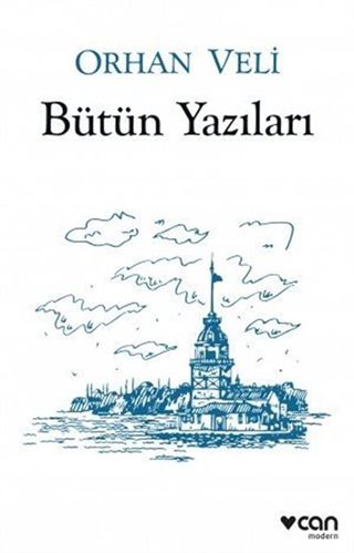 Bütün Yazıları / Orhan Veli