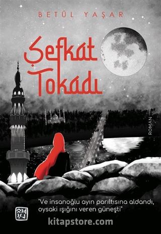 Şefkat Tokadı