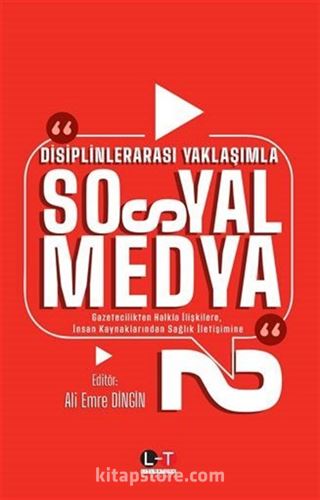 Disiplinlerarası Yaklaşımla Sosyal Medya 2