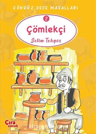 Çömlekçi / Gündüz Gece Masalları 2