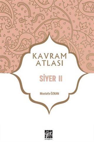 Kavram Atlası / Siyer II