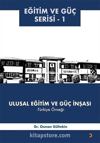 Ulusal Eğitim ve Güç İnşası