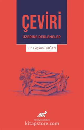 Çeviri Üzerine Derlemeler