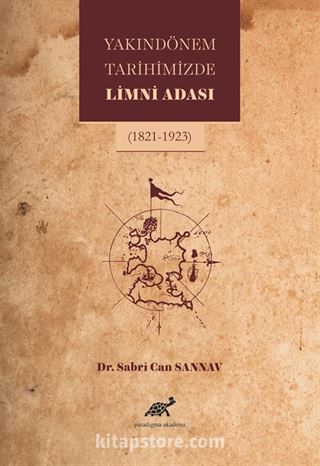 Yakın Dönem Tarihimizde Limni Adası (1821-1923)