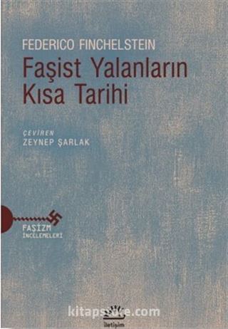 Faşist Yalanların Kısa Tarihi