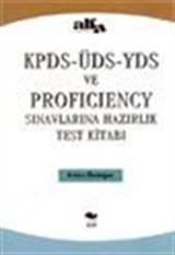 KPDS-ÜDS-YDS ve Proficiency Sınavlarına Hazırlık Test Kitabı