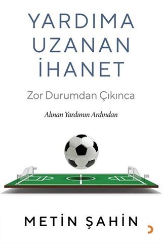 Yardıma Uzanan İhanet