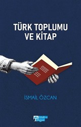 Türk Toplumu ve Kitap