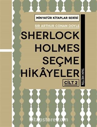 Sherlock Holmes Seçme Hi̇kayeler (Cilt 2) / Minyatür Kitaplar Serisi