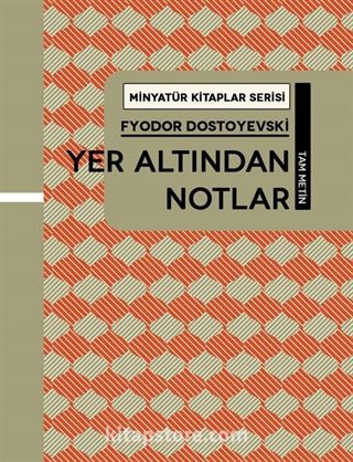 Yer Altından Notlar / Minyatür Kitaplar Serisi